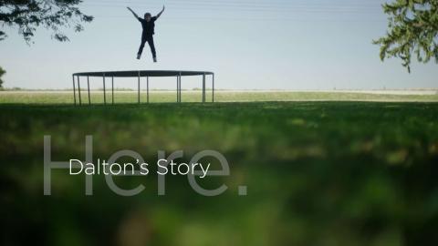 HERE Dalton's Story