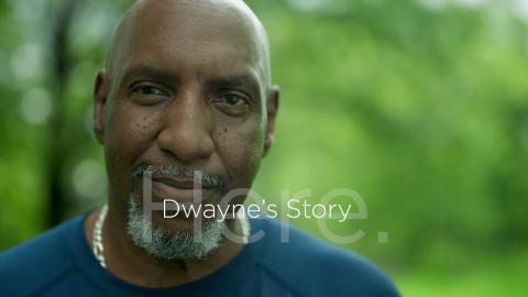 HERE Dwayne's Story